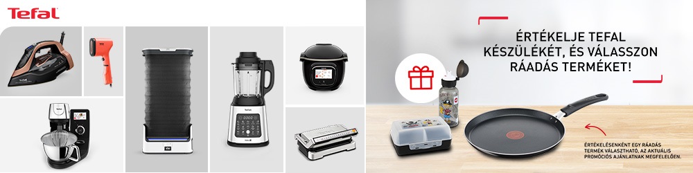 Ráadás termék értékelésért cserébe – promóciós Tefal termékek